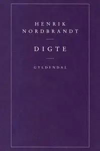 «Digte» by Henrik Nordbrandt