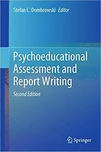 Psychoeducational Assessment and Report Writing Ed 2