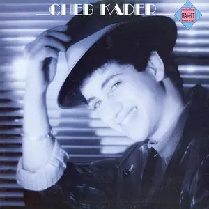 Cheb Kader – Self Titled (1989) (24/44 Vinyl Rip)