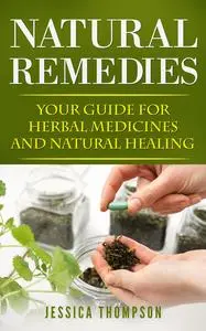 «Natural Remedies» by Jessica Thompson