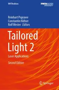 Tailored Light 2: Laser Applications (2nd Edition)