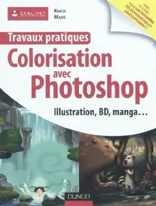 Travaux pratiques: Colorisation avec Photoshop - Illustration, BD, manga...