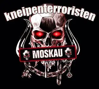 Kneipenterroristen - Moskau (2018)