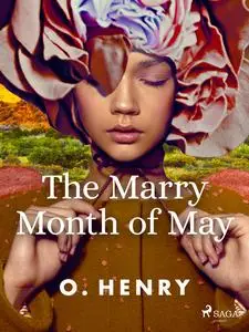 «The Marry Month of May» by O.Henry