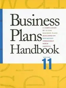 Business Plans Handbook, Volume 11 (repost)