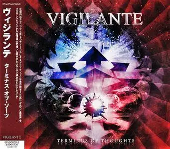 Vigilante - Terminus Of Thoughts (2017) [Japanese Ed.]