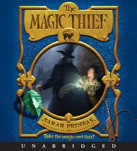 «The Magic Thief» by Sarah Prineas