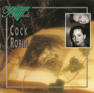 Cock Robin - Best Ballads (2009)