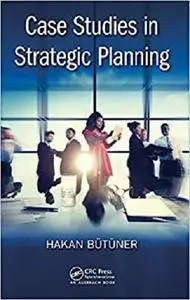 Case Studies in Strategic Planning