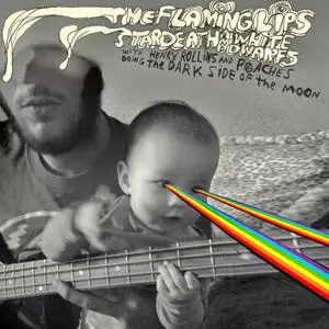 The Flaming Lips - The Dark Side of the Moon (2009/2017) [Official Digital Download]