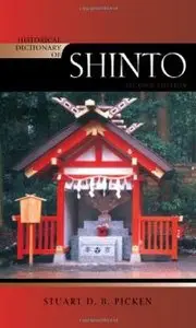 Historical Dictionary of Shinto, 2nd Edition (repost)