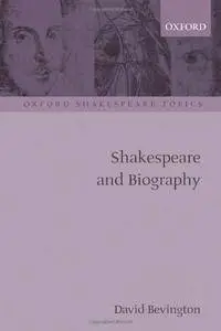 Shakespeare and Biography (repost)