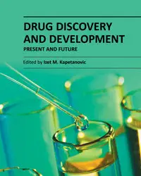 "Drug Discovery and Development: Present and Future" ed. by Izet M. Kapetanovic (Repost)