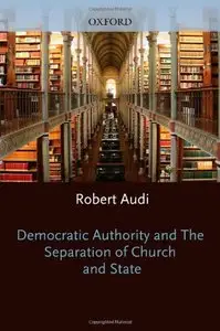 Democratic Authority and the Separation of Church and State [Repost]