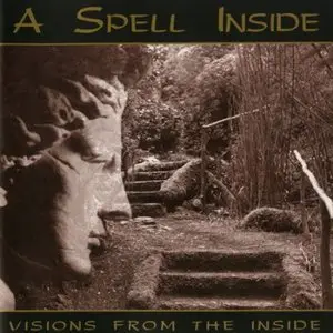 A Spell Inside - Discography (1995–2009)