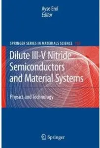 Dilute III-V Nitride Semiconductors and Material Systems: Physics and Technology [Repost]