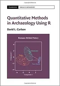 Quantitative Methods in Archaeology Using R