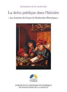 Jean Andreau et Collectif, "La dette publique dans l'histoire : Les Journées du Centre de Recherches Historiques"