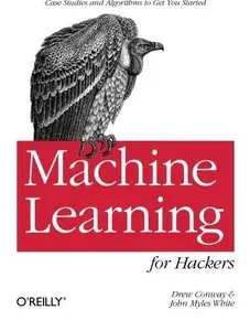 Machine Learning for Hackers (Repost)