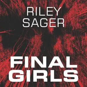 «Final Girls» by Riley Sager