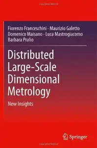 Distributed Large-Scale Dimensional Metrology: New Insights
