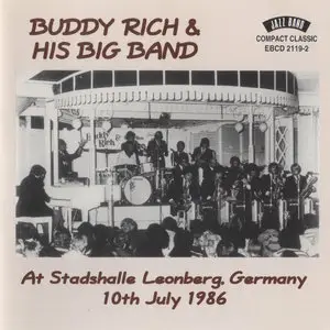 Buddy Rich Big Band - At Stadshalle Leonberg, Germany 10th July 1986 (This Release 1994)