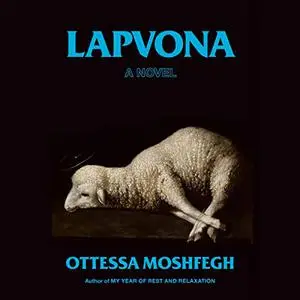 Lapvona: A Novel [Audiobook]