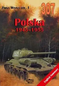 Zimna Wojna Vol. I. Polska 1945-1955 (Militaria 307) (Repost)