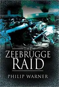 Zeebrugge Raid [Repost]