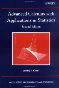 Advanced Calculus with Applications in Statistics (2nd edition)