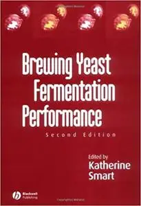 Brewing Yeast Fermentation Performance, 2nd Edition