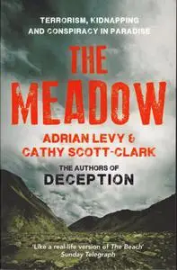 The Meadow: Terrorism, Kidnapping and Conspiracy