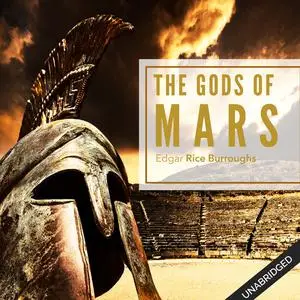 «Gods of Mars» by Edgar Rice Burroughs