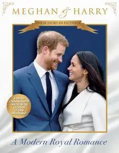 A Modern Royal Romance: Meghan & Harry (2017)