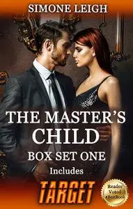 «The Master's Child – Box Set One» by Simone Leigh