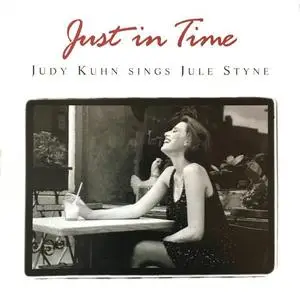 Judy Kuhn - Just in Time: Judy Kuhn Sings Jule Styne (1995)