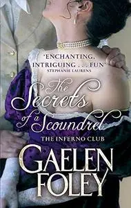 The Secrets of a Scoundrel: Number 7 in series (Inferno Club)