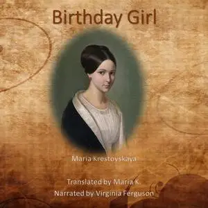 «Birthday Girl» by Maria Krestovskaya