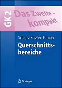 Das Zweite - kompakt: Querschnittsbereiche - GK 2