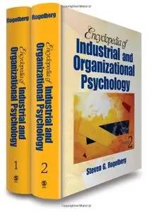 Encyclopedia of Industrial and Organizational Psychology (2 volume set) by Steven G. Rogelberg