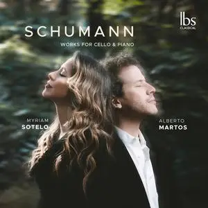 Alberto Martos & Myriam Sotelo - Schumann: Cello & Piano Works (2024) [Official Digital Download 24/48]