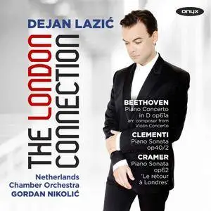 Dejan Lazic & Netherlands Chamber Orchestra - The London Connection: Beethoven, Clementi & Cramer (2018)