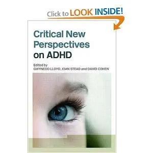 Critical New Perspectives on Attention Deficit/Hyperactivity Disorder