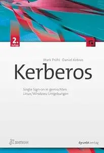 Kerberos: Single Sign-on in gemischten Linux/Windows-Umgebungen, 2.Auflage