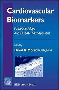 Cardiovascular Biomarkers: Pathophysiology and Disease Management