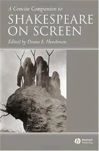 A Concise Companion to Shakespeare on Screen (Repost)