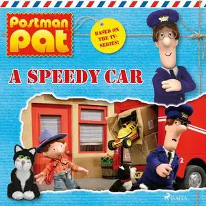 «Postman Pat - A Speedy Car» by John A. Cunliffe