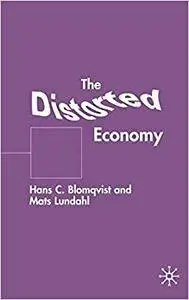 The Distorted Economy