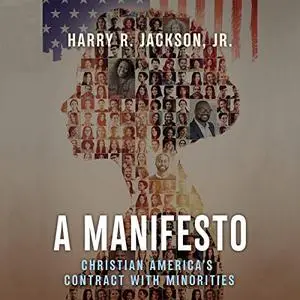 A Manifesto: Christian America’s Contract with Minorities [Audiobook]