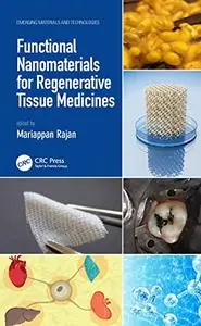 Functional Nanomaterials for Regenerative Tissue Medicines